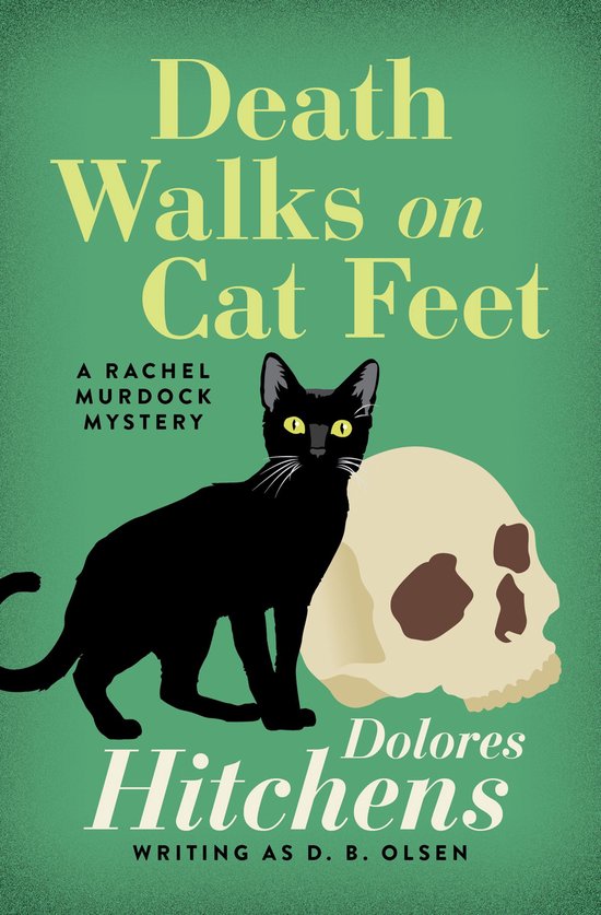 The Rachel Murdock Mysteries 13 - Death Walks on Cat Feet - cover