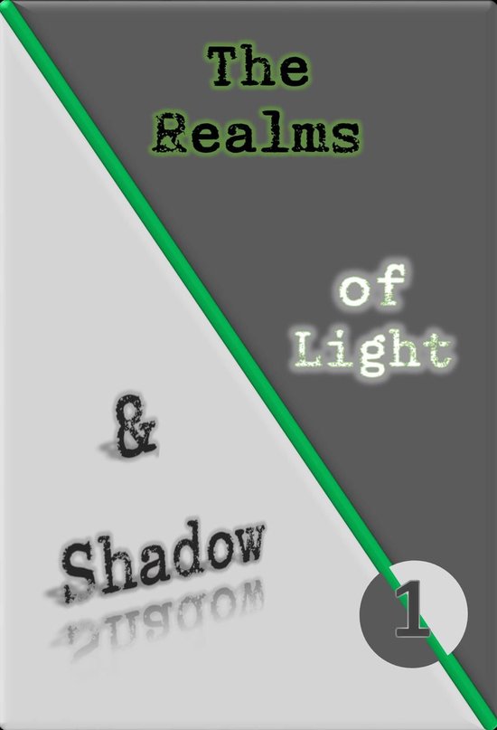 The Realms of Light and Shadows 1 - The Realms of Light and Shadow: 1- Megalomania