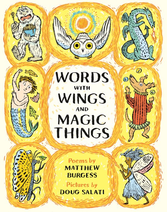 Boekcover 'Words with Wings and Magic Things' met illustraties van een yeti, uil, draak, zeemeermin, hond, vlinder en fee.