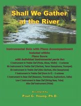 Shall We Gather at the River