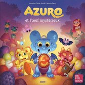 Azuro - AZURO ET L'OEUF MYSTÉRIEUX