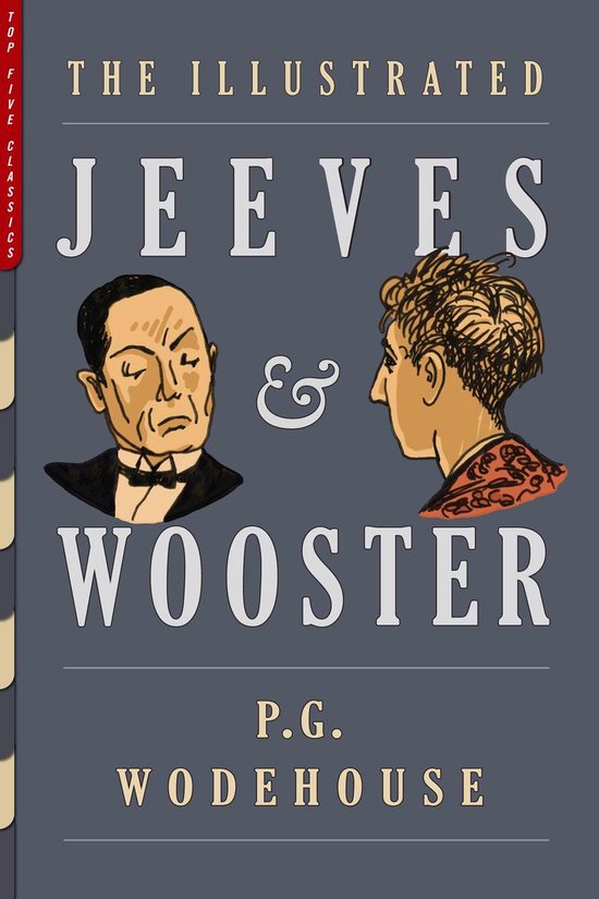 Top Five Classics - The Illustrated Jeeves & Wooster - cover