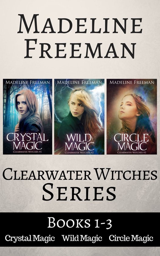Clearwater Witches Box Set, Books 1-3: Crystal Magic, Wild M ... - cover