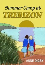 TREBIZON - SUMMER CAMP AT TREBIZON