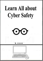 Learn All About Cyber Safety