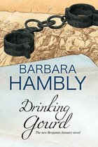 A Benjamin January Historical Mystery 14 - The Drinking Gourd