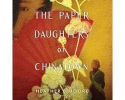 The Paper Daughters of Chinatown