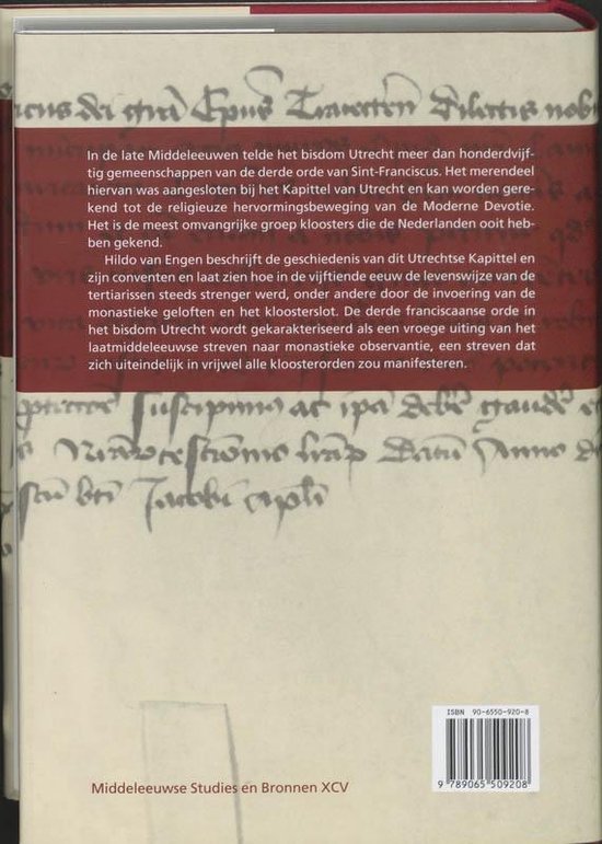 Middeleeuwse studies en bronnen XCV -   De derde orde van Sint-Franciscus in het middeleeuwse bisdom Utrecht - H. van Engen