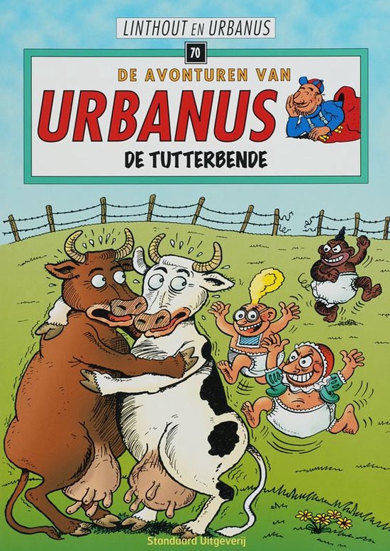 Cover van het boek 'Urbanus / 70 De tutterbende' van W. Linthout en  Urbanus