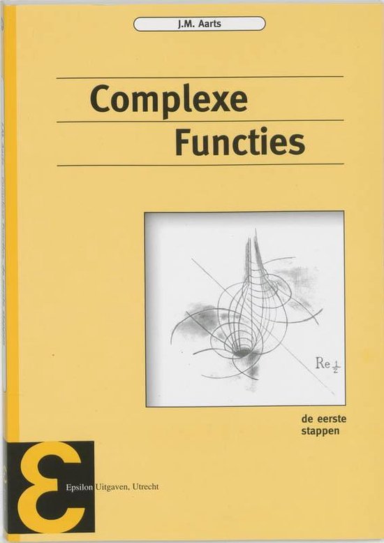 Cover van het boek 'Complexe functies / druk 1' van J.M. Aarts