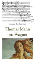 Thomas Mann en Wagner