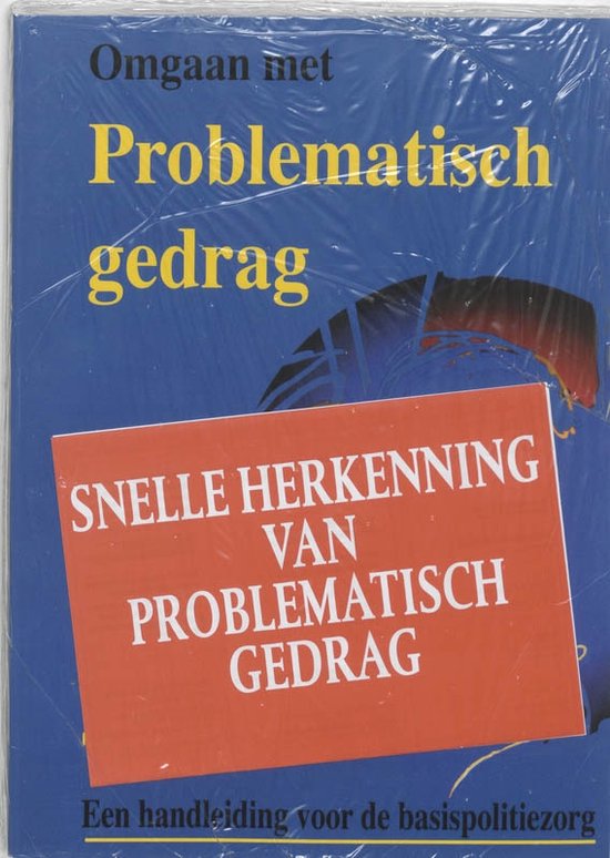Cover van het boek 'Omgaan met problematisch gedrag / druk 1' van T. Verdonschot en Theo Hazelhof