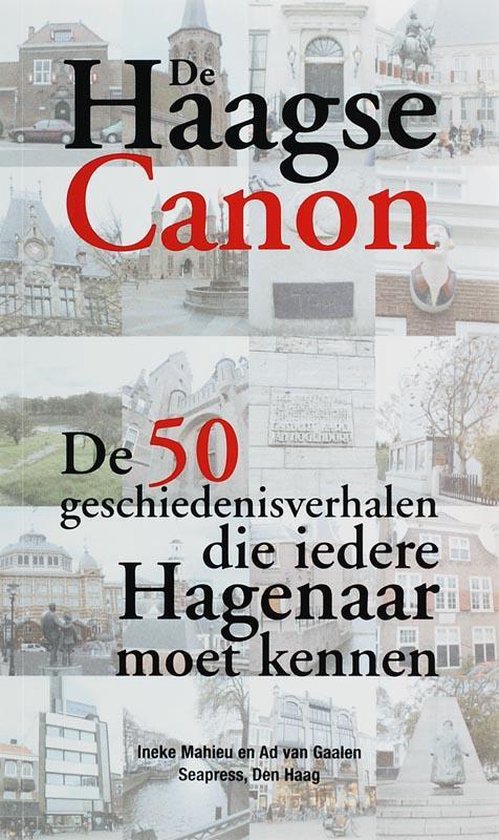 Cover van het boek 'De Haagse Canon' van G.E. Mahieu en A.C. van Gaalen