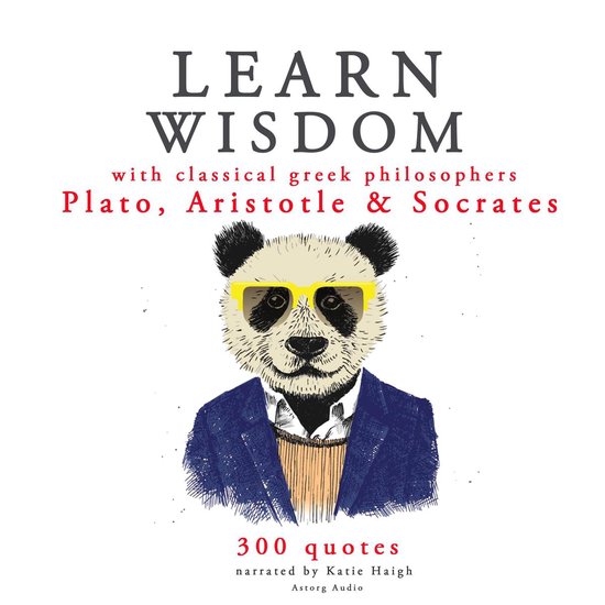 Learn wisdom with Classical Greek philosophers: Plato, Socra ... - cover