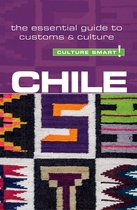 Culture Smart! - Chile - Culture Smart!