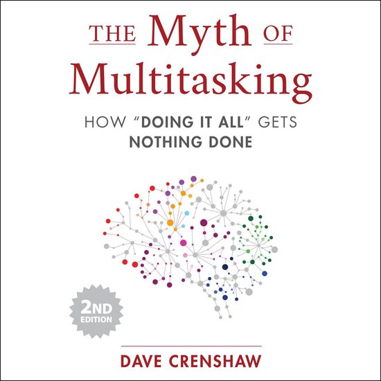 The Myth of Multitasking, 2nd Edition - cover