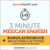 3-Minute Mexican Spanish