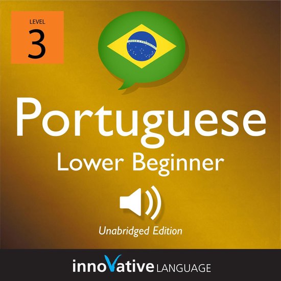 Learn Portuguese - Level 3: Lower Beginner Portuguese, Volum ... - cover