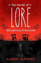 The World of Lore 1 - The World of Lore, Volume 1: Monstrous Creatures