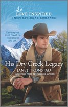 Dry Creek 20 - His Dry Creek Legacy