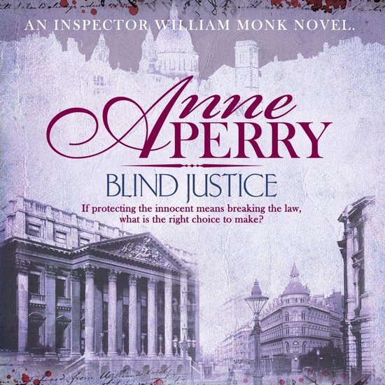 William Monk Mystery19- Blind Justice (William Monk Mystery, ... - cover