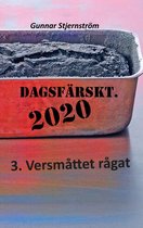 Dagsfärskt 2020 3 - Dagsfärskt 3 - Versmåttet rågat