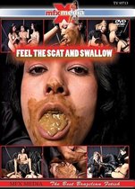 FEEL THE SCAT AND SWALLOW