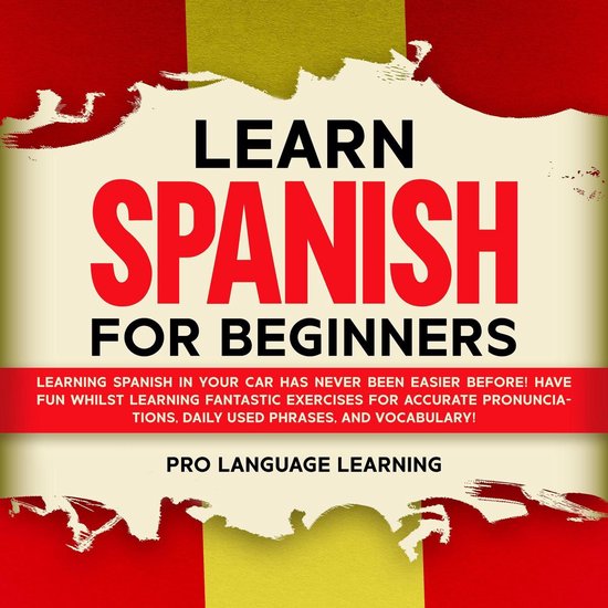 Learn Spanish for Beginners: Learning Spanish in Your Car Ha ... - cover