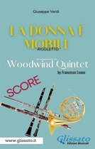 "La donna è mobile" Woodwind quintet (score)