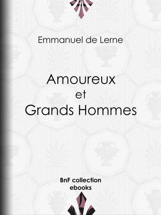 Foto: Amoureux et grands hommes