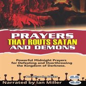 Prayers That Routs Satan And Demons
