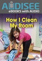 First Step Nonfiction — Responsibility in Action - How I Clean My Room