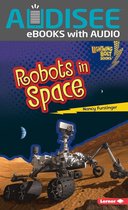 Lightning Bolt Books ® — Robots Everywhere! - Robots in Space