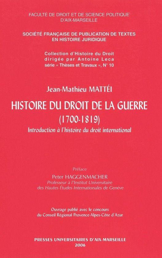 Histoire du droit de la guerre (1700-1819)
