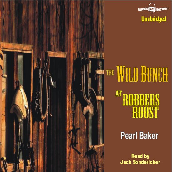 The Wild Bunch at Robbers Roost - cover