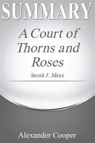 Summary of A Court of Thorns and Roses