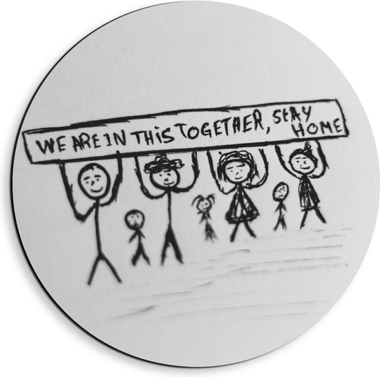 Dibond Wandcirkel - Cartoon van ''We Are in This Together,, Stay Home'' - 40x40cm Foto op Aluminium Wandcirkel (met ophangsysteem)
