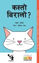 Nepali Emergent Reader Series 3 - कस्ताे बिरालो?
