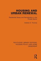 Routledge Library Editions: Housing Policy and Home Ownership - Housing and Urban Renewal