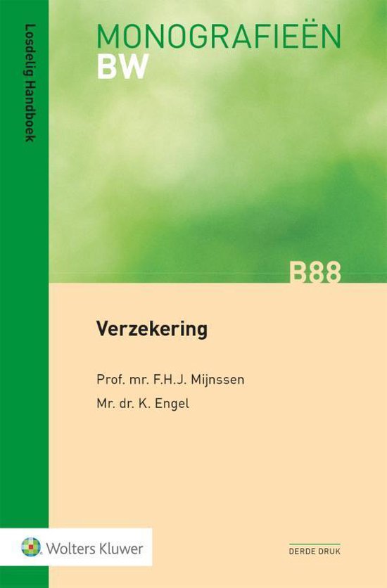 Monografieen BW Verzekering 9789013153767 F.H.J. Mijnssen