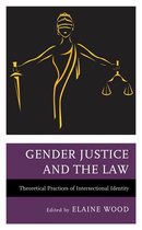 The Fairleigh Dickinson University Press Series in Law, Culture, and the Humanities - Gender Justice and the Law