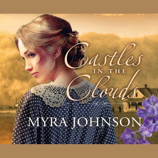 Castles in the Clouds, Myra Johnson 9781632530059 Boeken