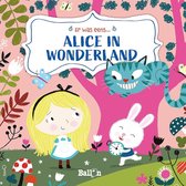Er was eens 1 - Alice in Wonderland