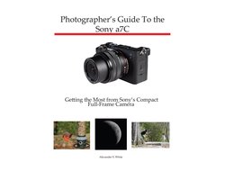Photographer's Guide to the Sony a7C