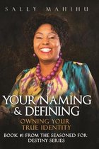 Your Naming and Defining