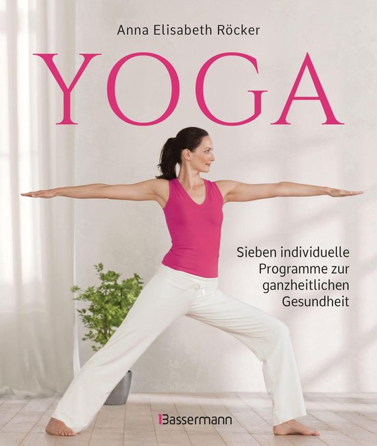 Yoga. Sieben individuelle Programme zur ganzheitlichen Gesun ... - cover