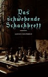 Das schwebende Schachbrett