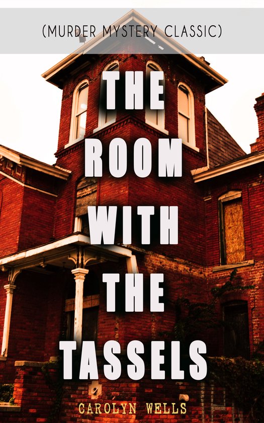 Omslag van THE ROOM WITH THE TASSELS (Murder Mystery Classic)