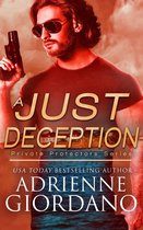 The Private Protectors Series 4 - A Just Deception