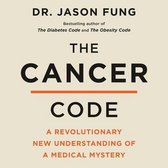 Wellness Code Series, 3-The Cancer Code